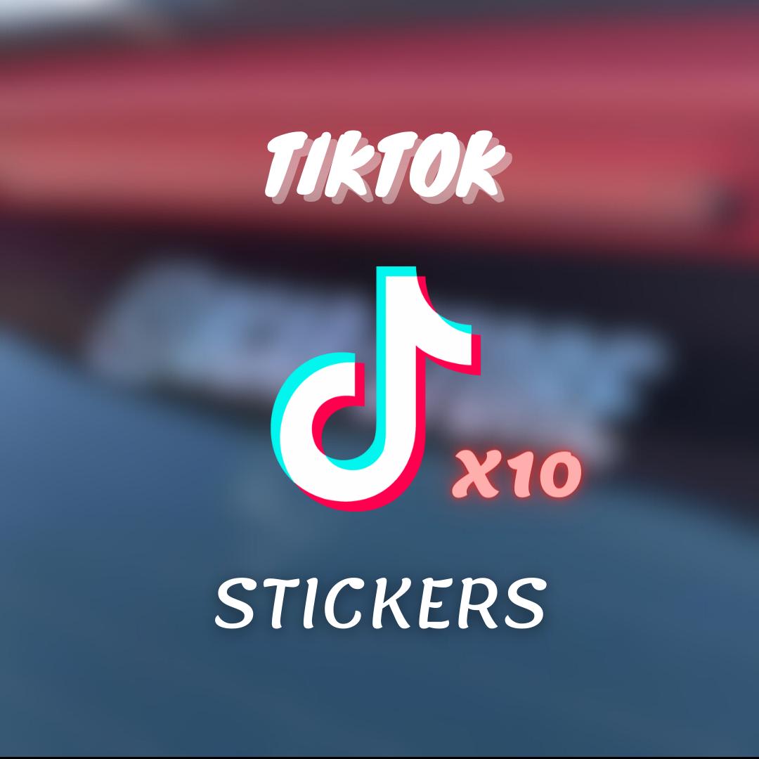 Tiktok sticker x10